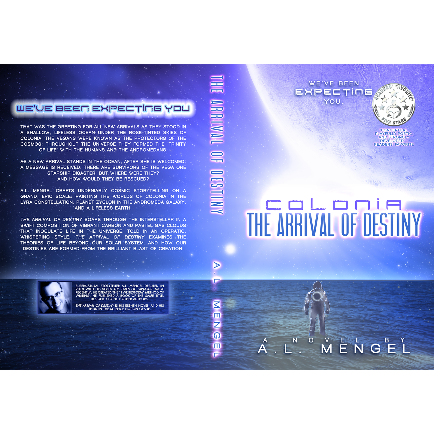 The Arrival of Destiny - Colonia Volume One - A.L. Mengel's Epic Sci-Fi Duology